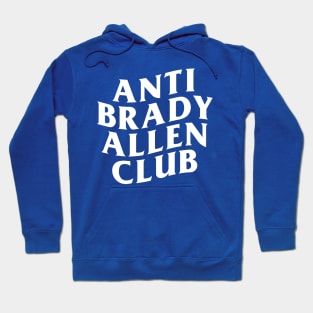 Anti Brady Allen Club Hoodie